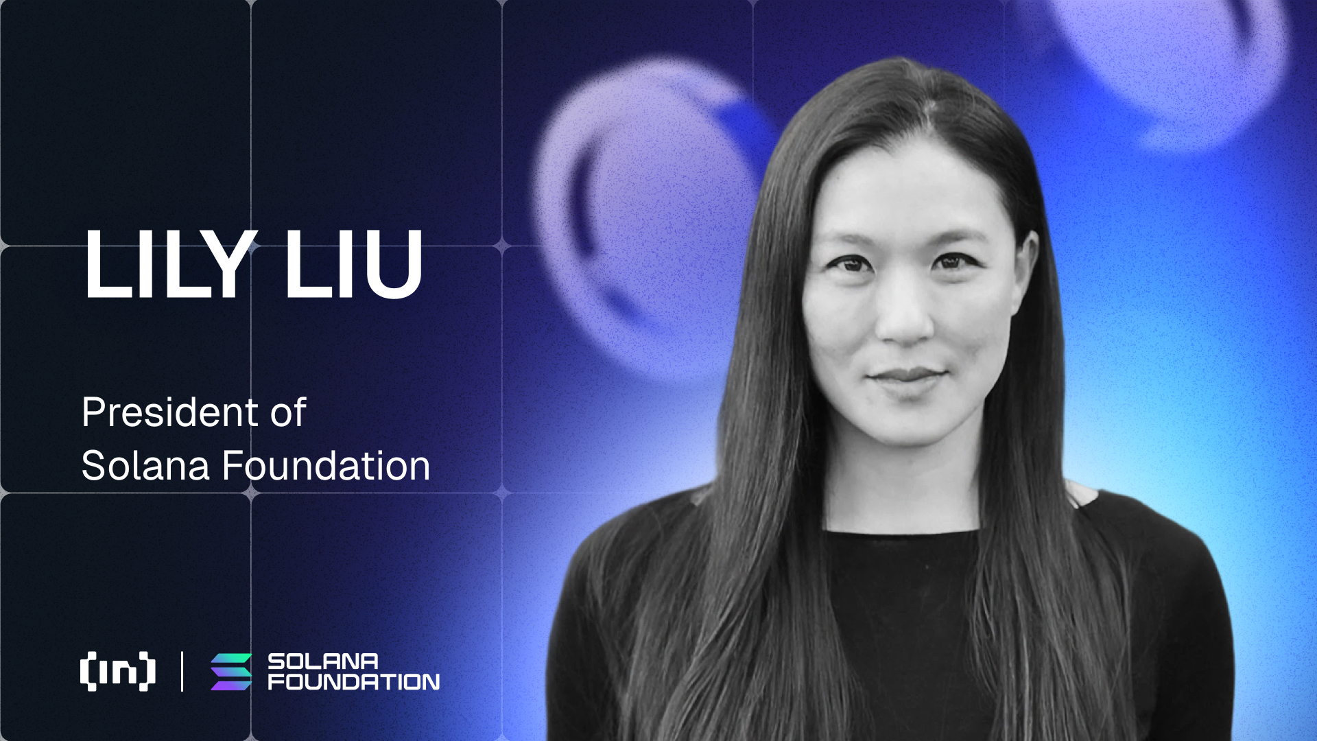 Solana’s Lily Liu: Pioneering Blockchain for the Next Generation of Finance
